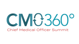 Chief Medical Officer (CMO) Summit 360° 2024